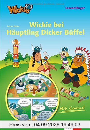Wickie bei Häuptling Dicker Büffel: Lesen lernen mit Comics - Leseanfänger ab 6 Jahren