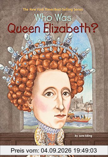 Who Was Queen Elizabeth?