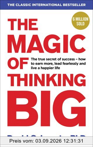 The Magic of Thinking Big