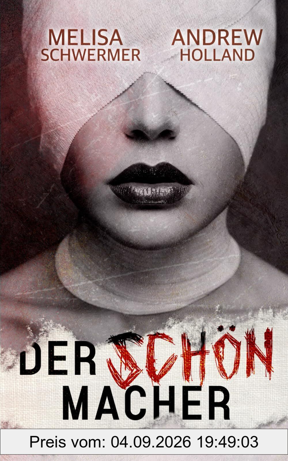 Der Schönmacher: Thriller