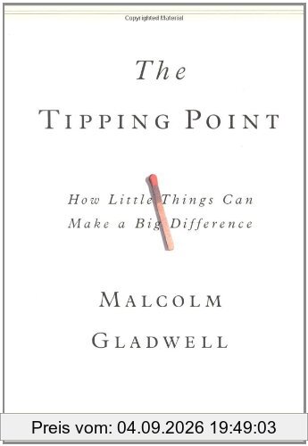 The Tipping Point: How Little Things Can Make a Big Difference