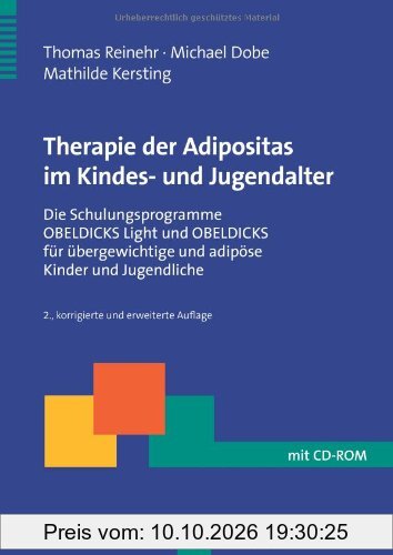 Therapie der Adipositas im Kindes- und Jugendalter: Die Schulungsprogramme OBELDICKS Light und OBELDICKS für übergewichtige und adipöse …