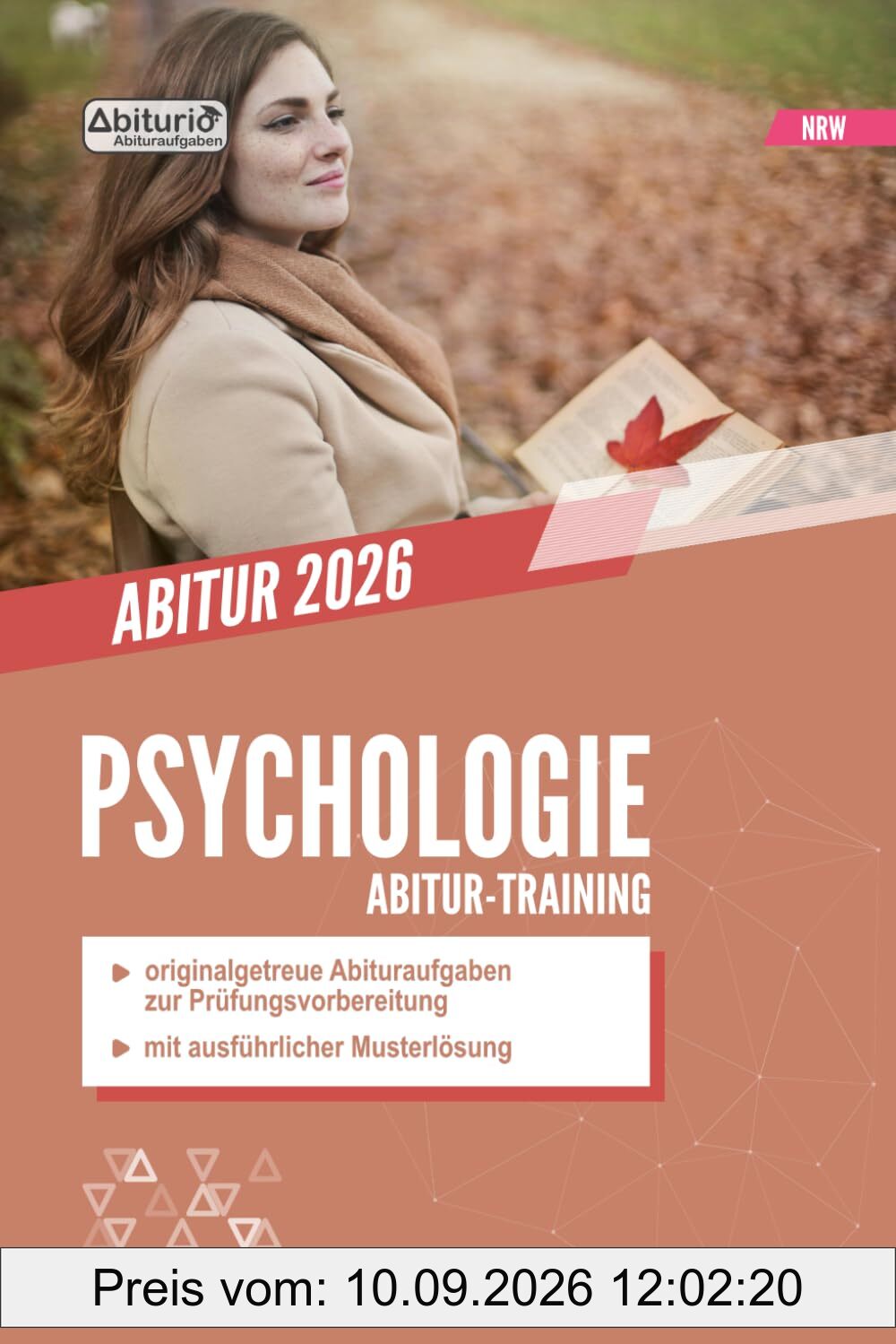 Abitur-Training Psychologie: Übungsheft mit originalgetreuen Abituraufgaben zur Prüfungsvorbereitung (Abitur NRW)
