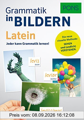 PONS Grammatik in Bildern Latein: Jeder kann Grammatik lernen!