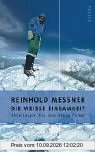 Die weiße Einsamkeit: Mein langer Weg zum Nanga Parbat
