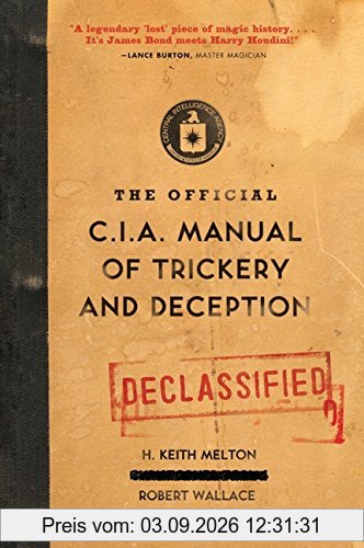 The Official CIA Manual of Trickery and Deception