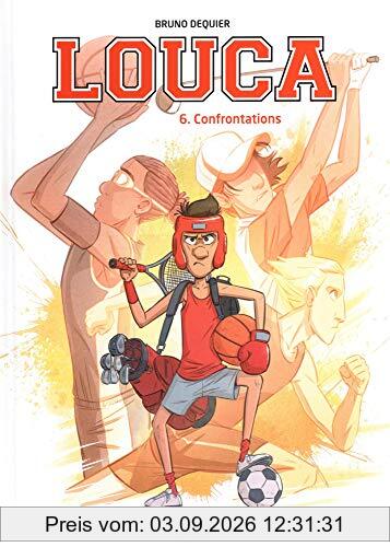 Louca. Vol. 6. Confrontations