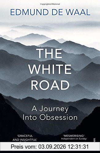 The White Road: a pilgrimage of sorts