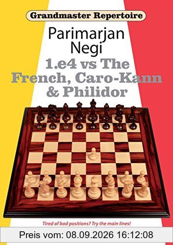 E4 vs the French, Caro-Kann & Philidor (Grandmaster Repertoire)