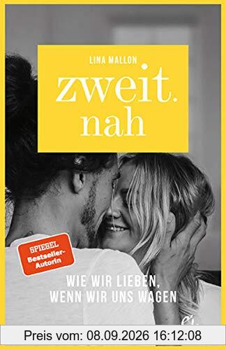 Zweit.nah: Wie wir lieben, wenn wir uns wagen