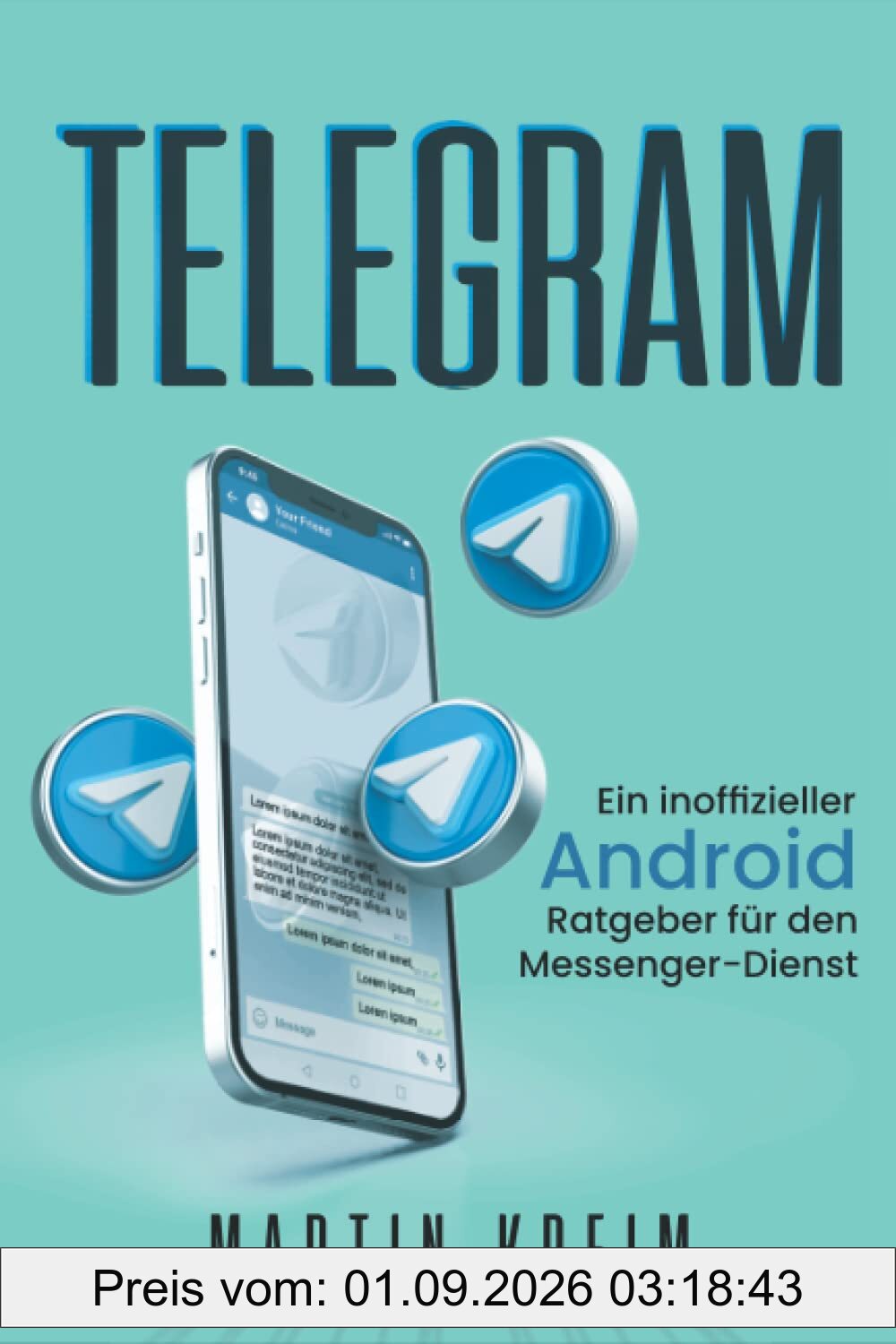 Telegram: Ein inoffizieller Android-Ratgeber für den Messenger-Dienst