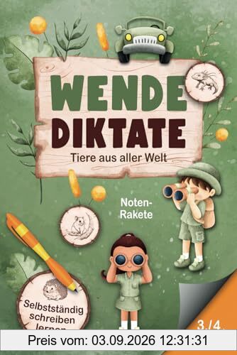 Wende-Diktate - Tiere aus aller Welt 3. und 4. Klasse: Selbständig schreiben lernen
