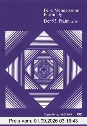 Der 95. Psalm: Kommt, laßt uns anbeten