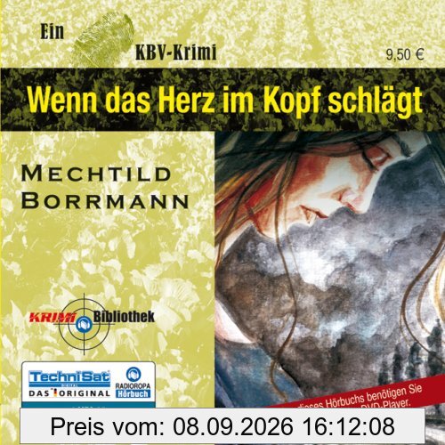 Wenn das Herz im Kopf schlägt (ungekürzte Lesung auf 1 MP3-CD)