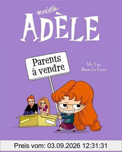 Mortelle Adèle. Vol. 8. Parents à vendre