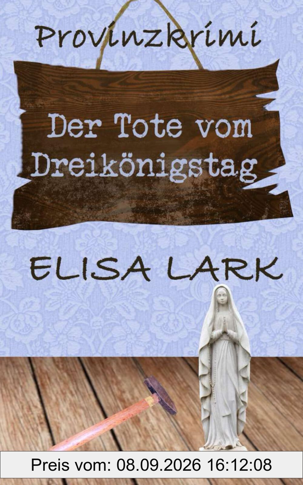 Der Tote vom Dreikönigstag: Der sechsundzwanzigste Fall für den Karl Ramsauer (Provinzkrimi)