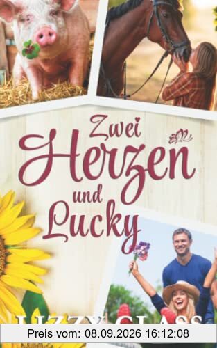 Zwei Herzen und Lucky: Liebesroman (Scots Love, Band 3)