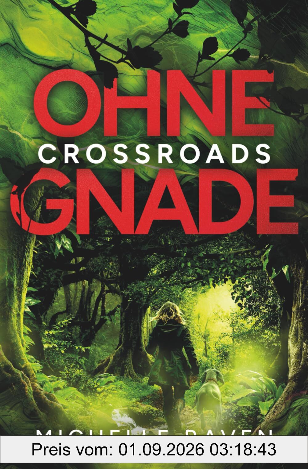 Ohne Gnade (Crossroads, Band 1)