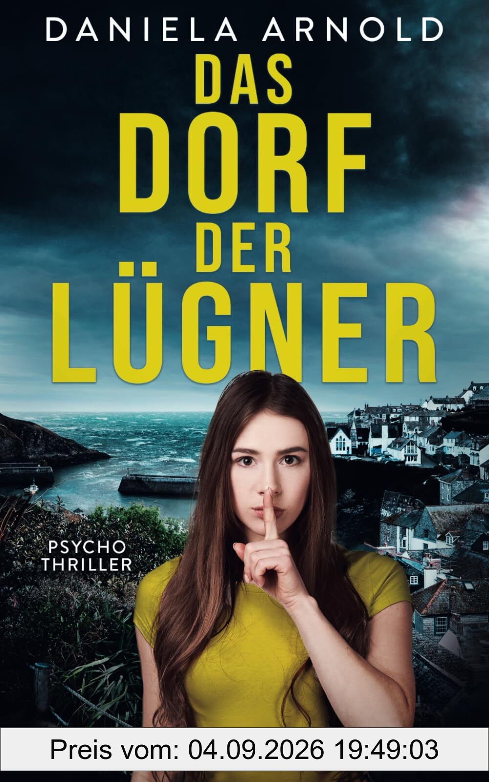 Das Dorf der Lügner: Psychothriller