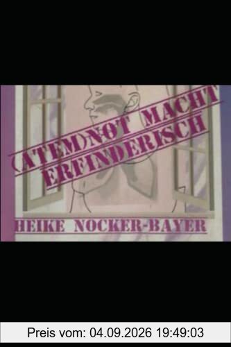 ( Atemnot macht erfinderisch