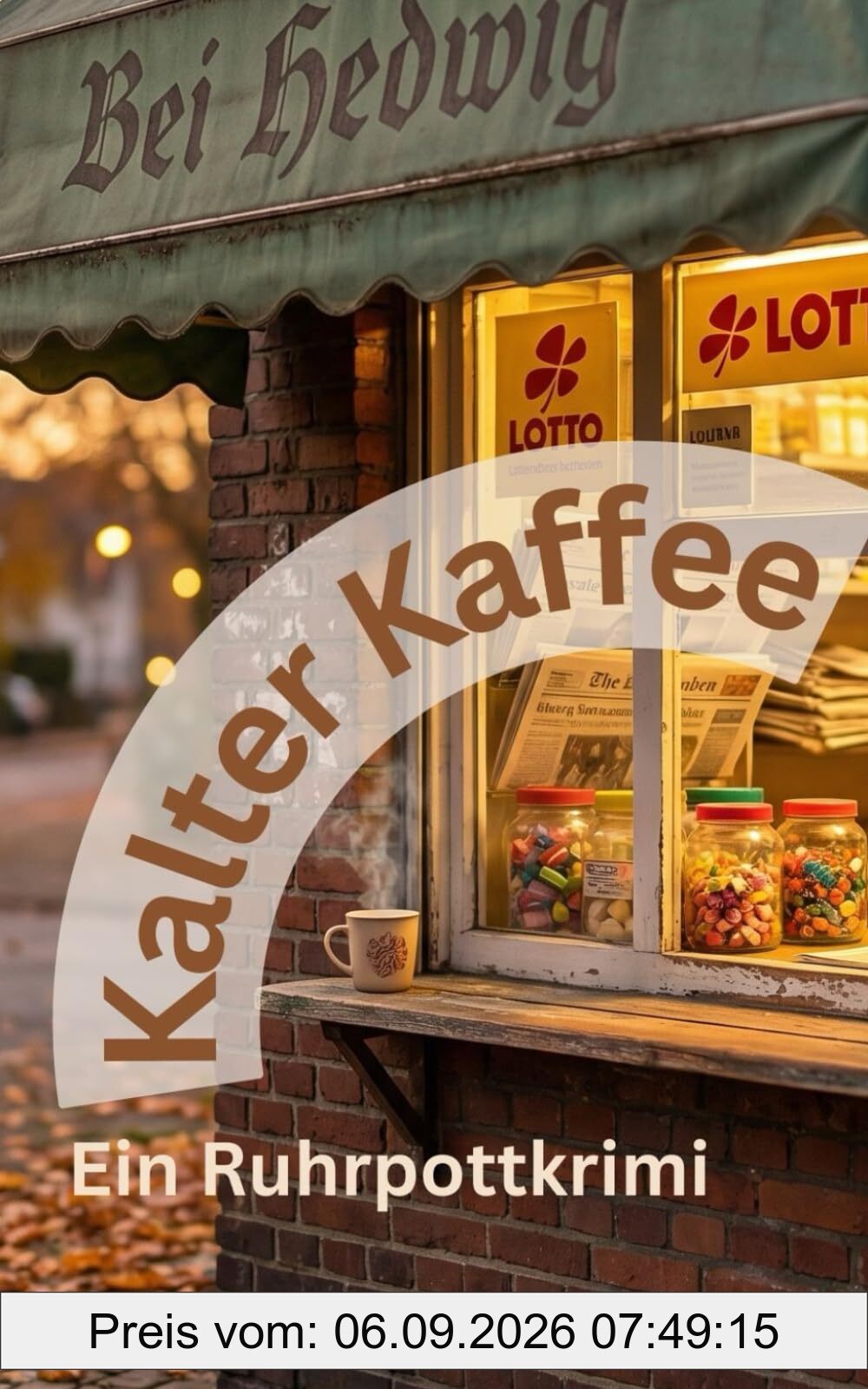 Kalter Kaffee (Mord am Büdchen, Band 1)