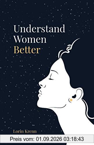 Understand Women Better
