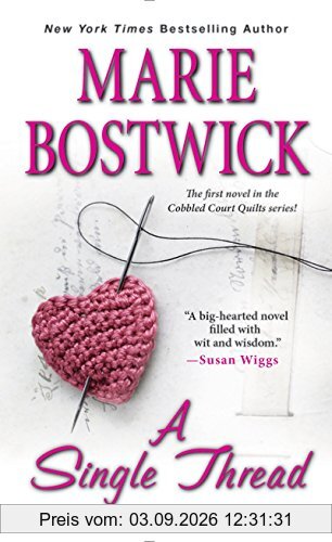 A Single Thread (Cobbled Court Quilts, Band 1)