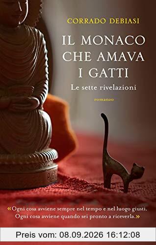 Il Monaco Che Amava I Gatti. Le Sette Rivelazioni