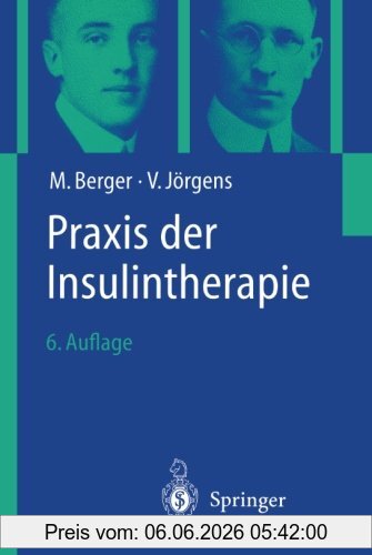 M. Berger Praxis Der Insulintherapie