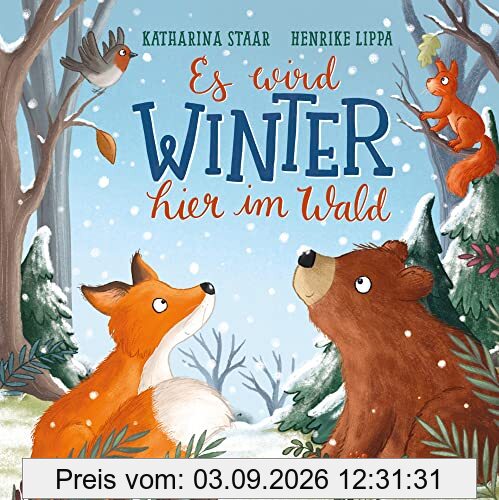 Es wird Winter hier im Wald: .Allererstes Wissen über die Jahreszeiten für Kinder ab 18 Monaten (Oetinger natur)