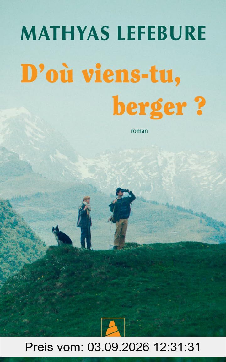D'où viens-tu, berger ?