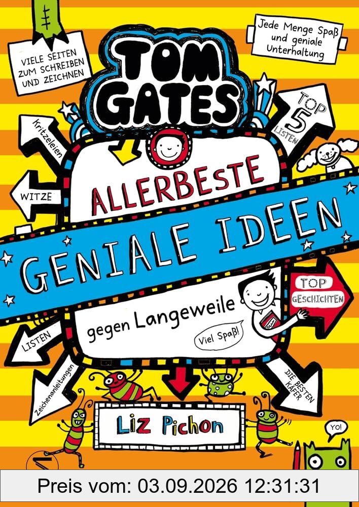Tom Gates. Allerbeste geniale Ideen (gegen Langeweile): Die Bestsellerreihe aus England | Cooler Comicroman ab 10 Jahren | SPIEGEL-Bestsellerautorin (Tom Gates / Comic Roman, Band 23)