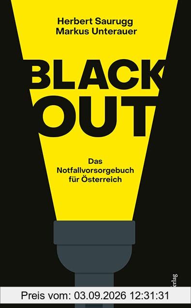 Blackout: Das Notfallvorsorgebuch für Österreich
