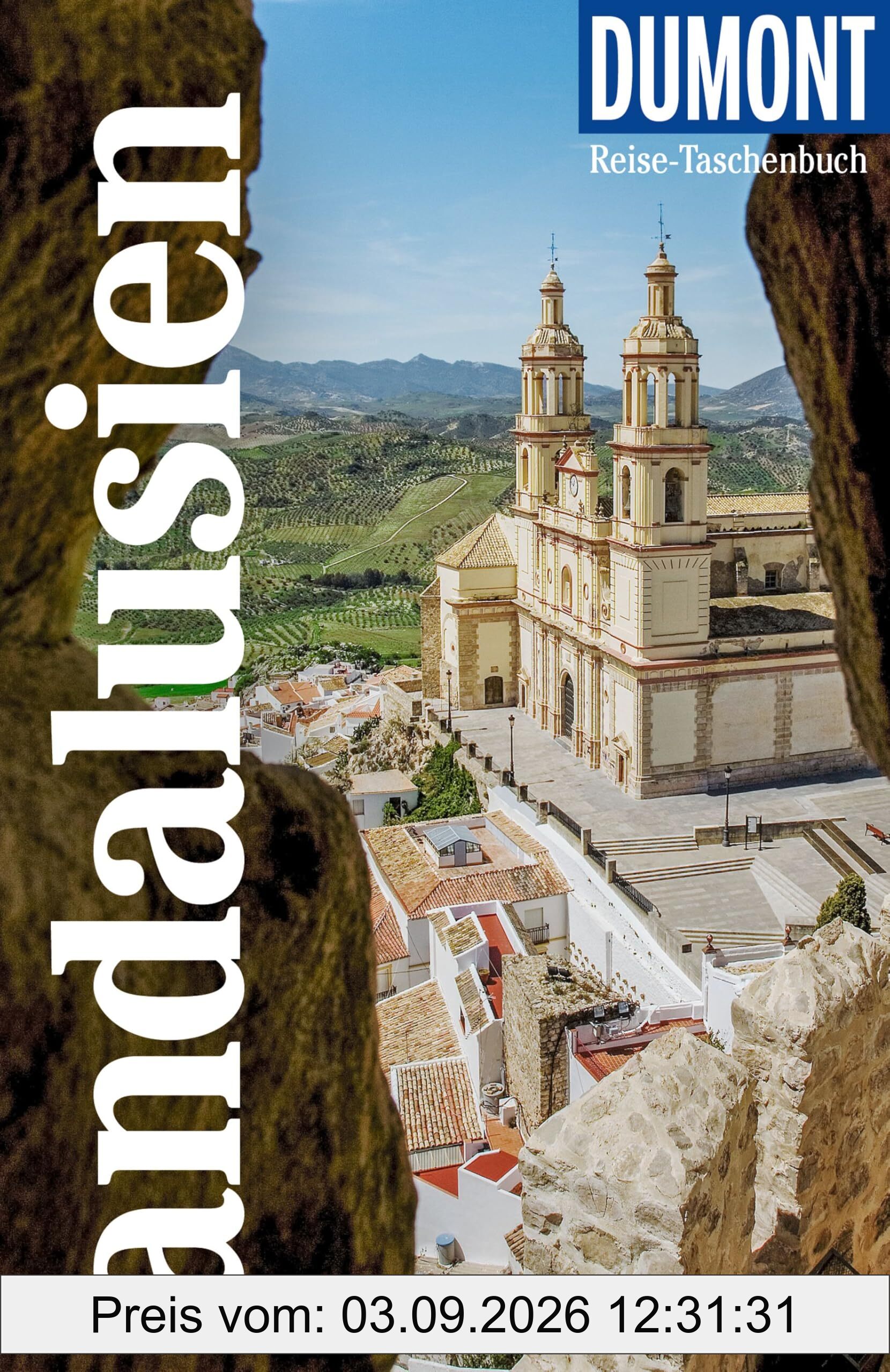 DUMONT Reise-Taschenbuch Reiseführer Andalusien: Reiseführer plus Reisekarte. Mit individuellen Autorentipps und vielen Touren.