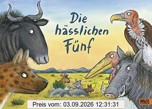 Die hässlichen Fünf: Vierfarbiges Bilderbuch. Aus dem Englischen übertragen von Salah Naoura