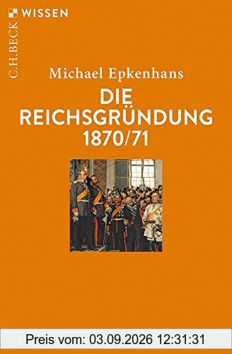 Die Reichsgründung 1870/71