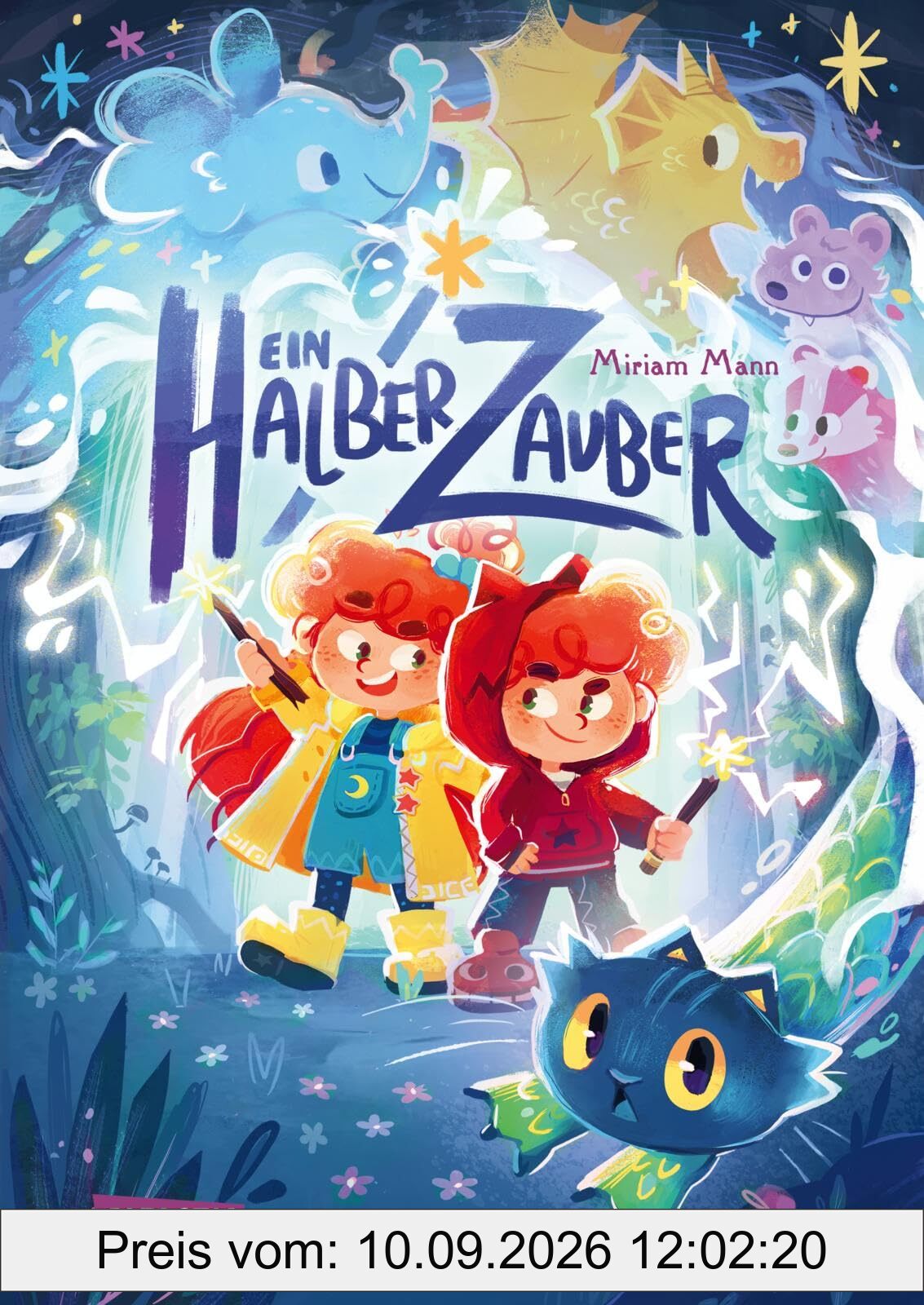 Ein halber Zauber: Ein magisches Vorlese-Abenteuer über streitende Geschwister, die die Zauberwelt retten müssen, für Kinder ab 4 Jahren.