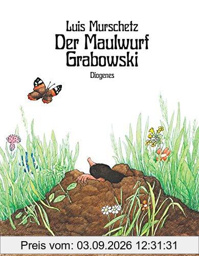 Der Maulwurf Grabowski (Kinderbücher)