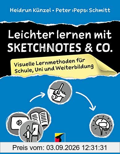 Leichter lernen mit Sketchnotes & Co.: Visuelle Lernmethoden für Schule, Uni und Weiterbildung (mitp Kreativ)