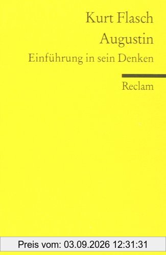 Augustin: Einführung in sein Denken