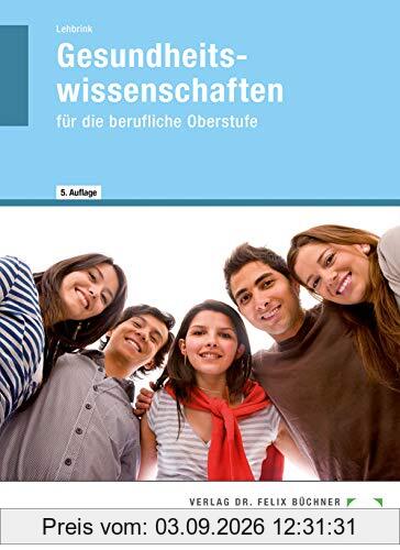 Gesundheitswissenschaften für die berufliche Oberstufe