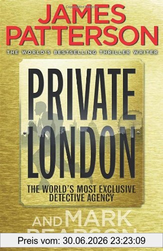James Patterson Private London (Private 1)