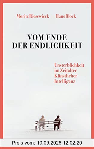 Vom Ende der Endlichkeit: Unsterblichkeit im Zeitalter Künstlicher Intelligenz