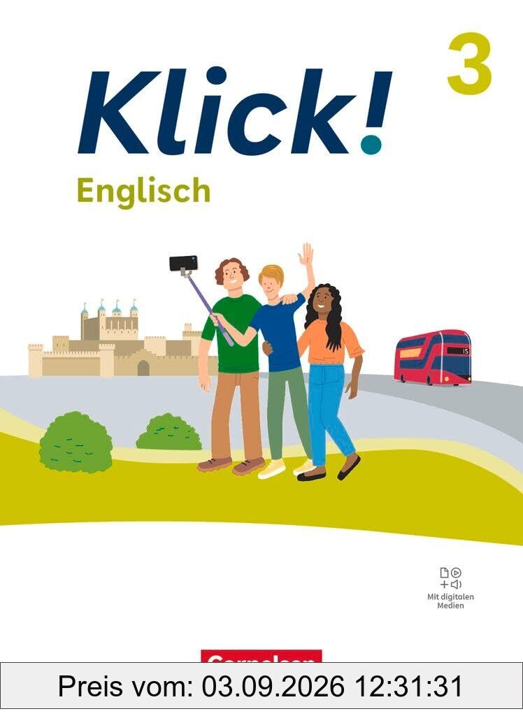 Klick! Englisch - Band 3: 7. Schuljahr - Ausgabe ab 2023 - Schulbuch: Mit digitalen Medien