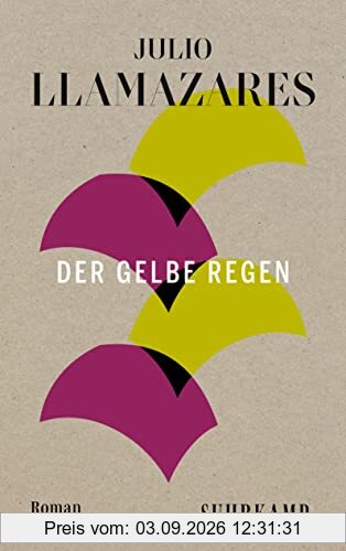 Der gelbe Regen: Roman. Spanische Bibliothek.
