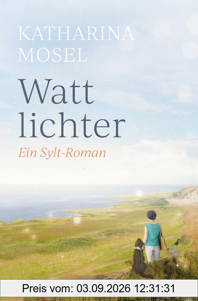 Wattlichter: Ein Sylt-Roman