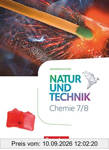 Natur und Technik - Chemie Neubearbeitung - Niedersachsen 2022 - 7./8. Schuljahr: Schulbuch