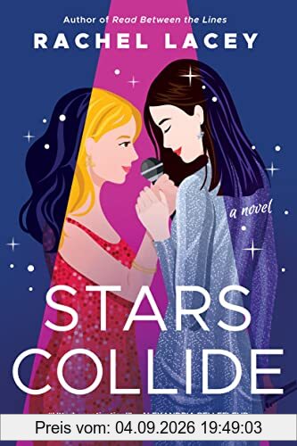 Stars Collide: A Novel