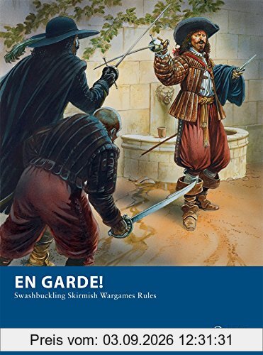 En Garde!: Swashbuckling Skirmish Wargames Rules (Osprey Wargames, Band 12)