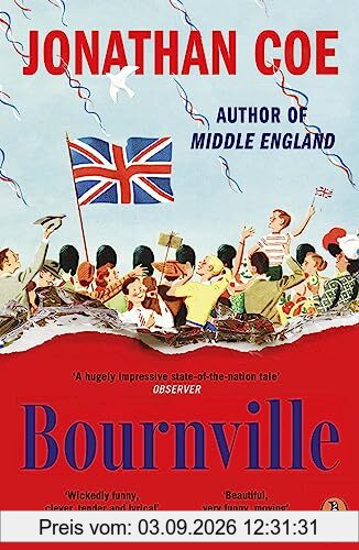 Bournville: From the bestselling author of Middle England